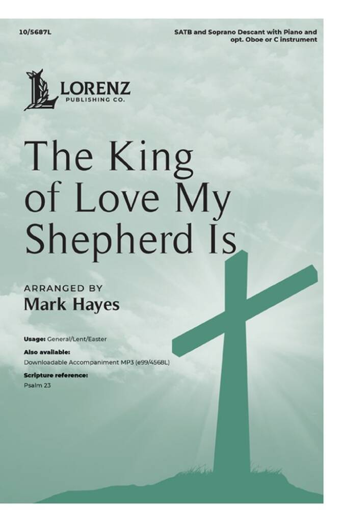 The King of Love My Shepherd Is